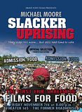 Michael Moore's quotSlacker Uprisingquot At Films For Food